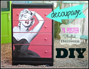 Decoupage dresser with a poster of Marilyn Monroe